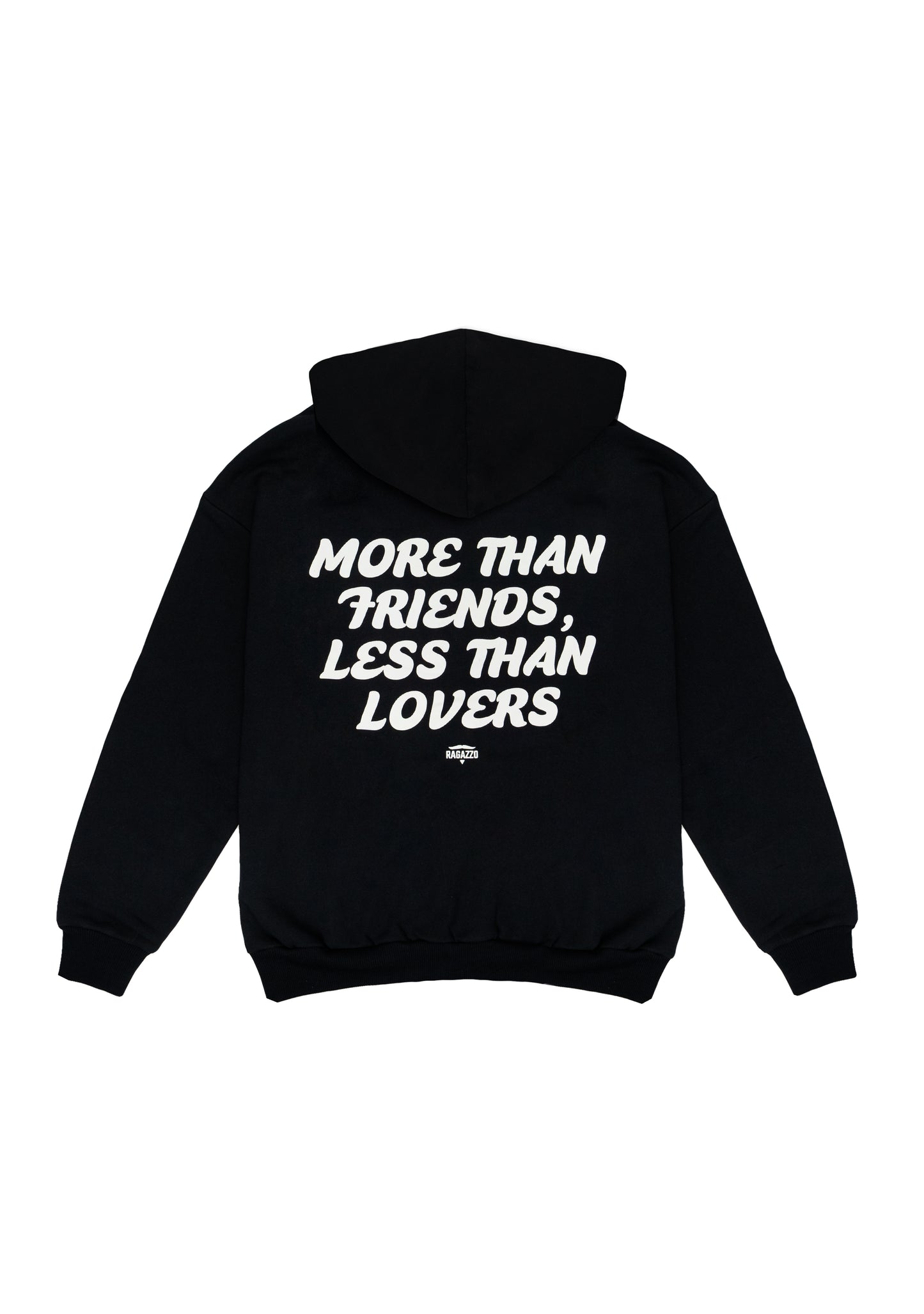 Hoodie • Preto • "More Than Friends, Less Than Lovers"